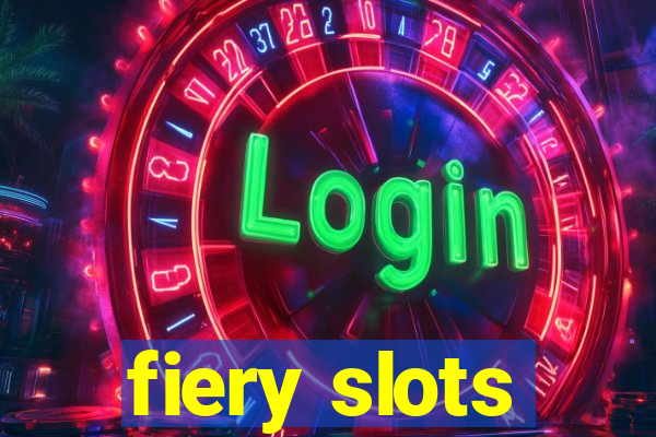 fiery slots